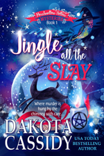 Jingle all the Slay -- Dakota Cassidy