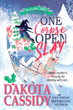 One Corpse Open Slay -- Dakota Cassidy