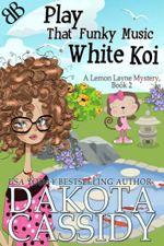 Play That Funky Music White Koi -- Dakota Cassidy