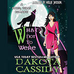 What Not to Were -- Dakota Cassidy