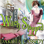 Witch Slapped Dakota Cassidy