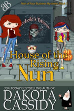 House of the Rising Nun Dakota Cassicy