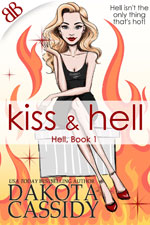 Kiss and Hell -- Dakota Cassidy