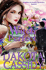 Witch Perfect -- Dakota Cassidy
